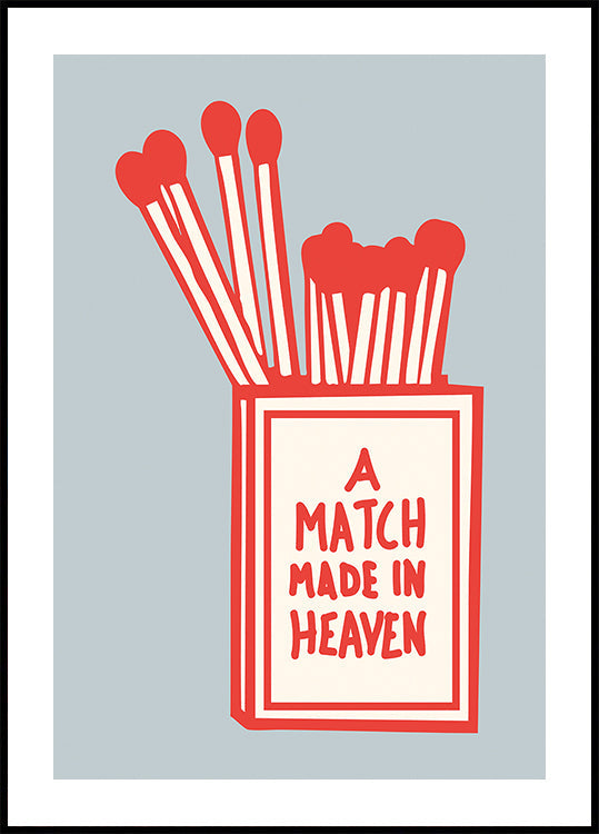 Heavenly Matches Plakat