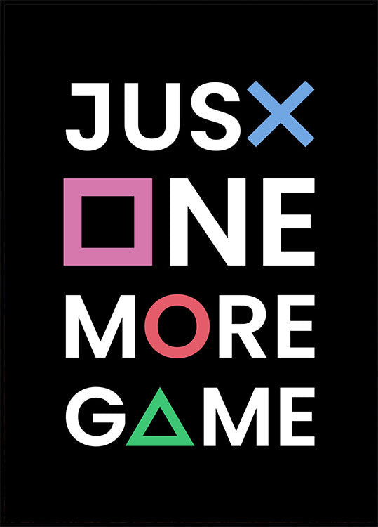 Just One More Game Plakat - Posterbox.no