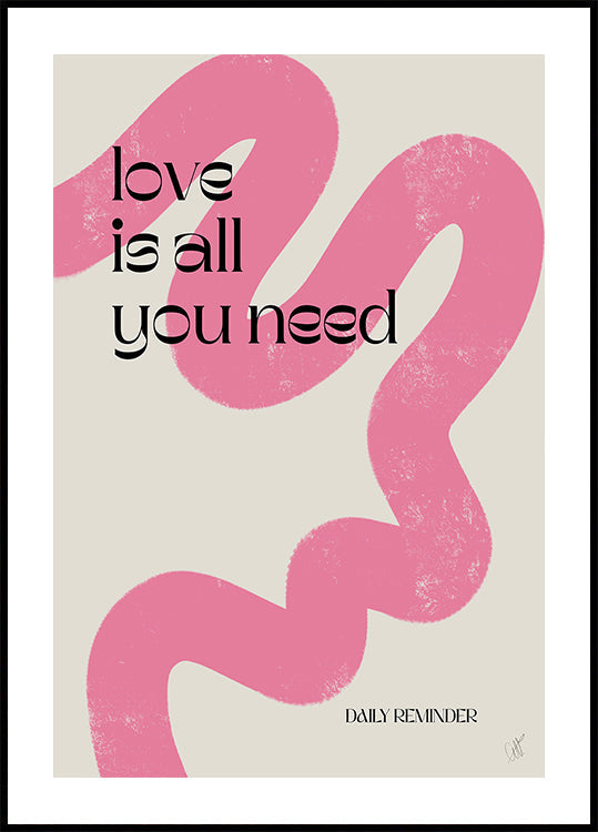 Love is all you need Plakat