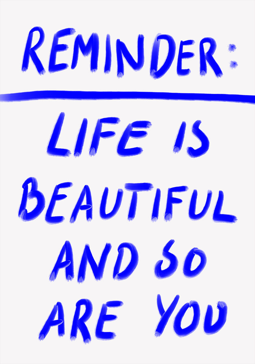 Beautiful Reminder