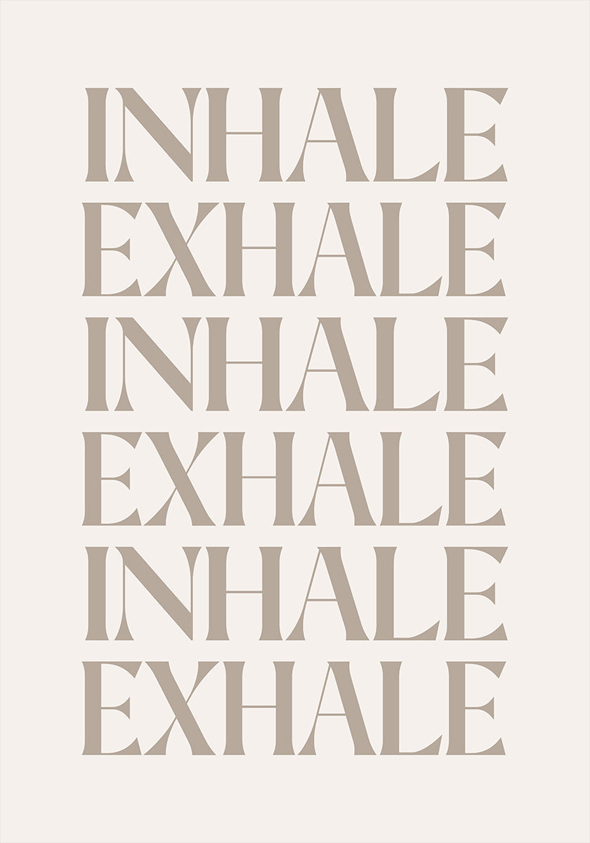 Inhale Exhale