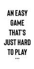An Easy Game Plakat - Posterbox.no