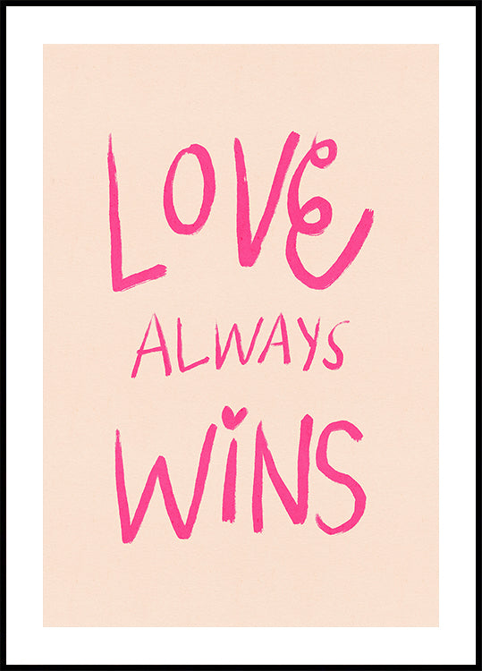 Love Always Wins Typography Poster Pink Plakat