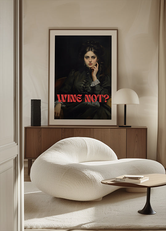 Wine not? Plakat