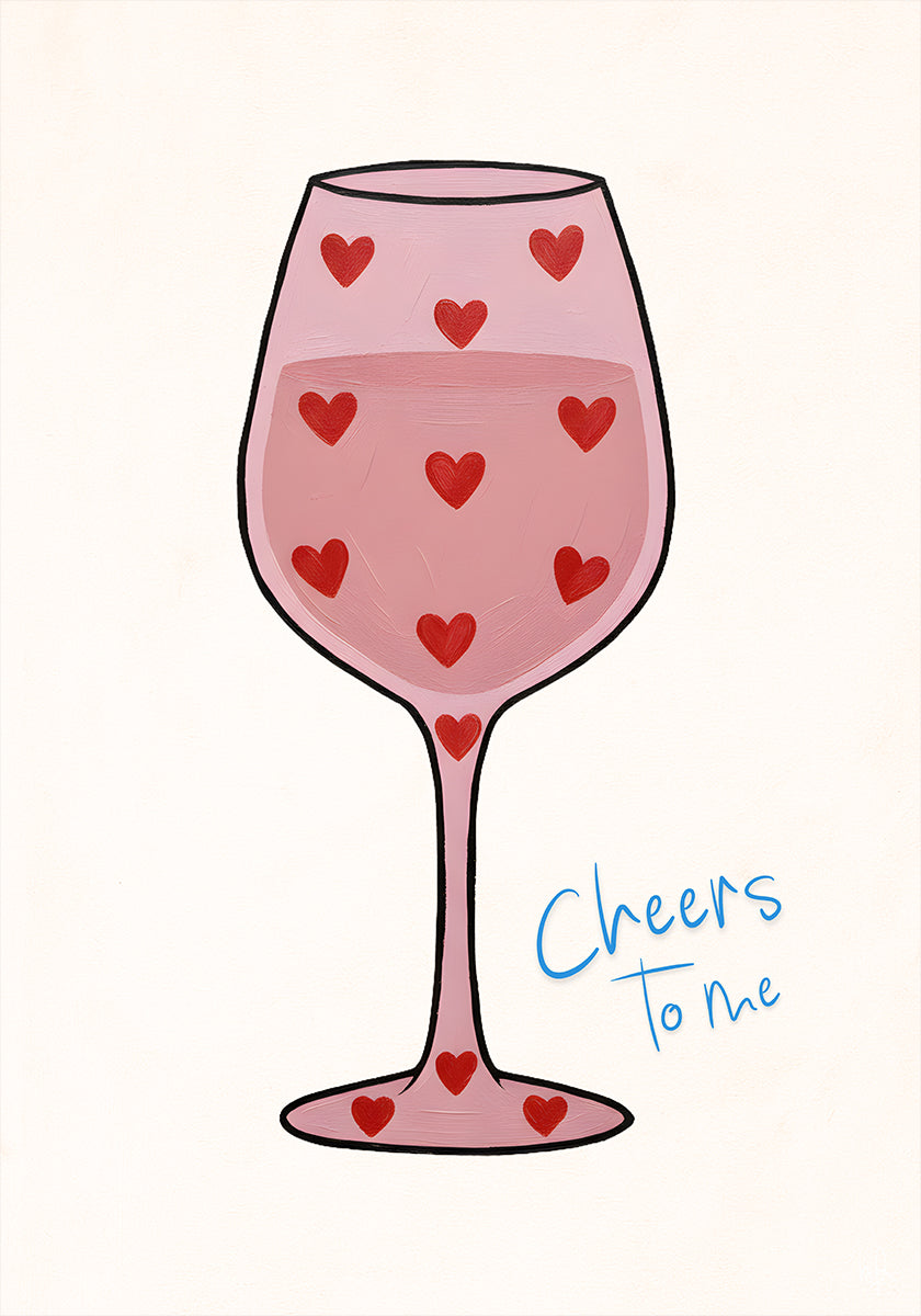 Cheers To Me Plakat