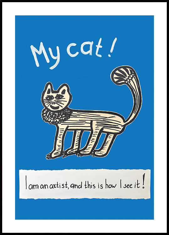 My Cat! Artist’s Point of View. Childlike Cat Drawing – Playful Whimsical Feline Art for Home or Gift Interior Plakat
