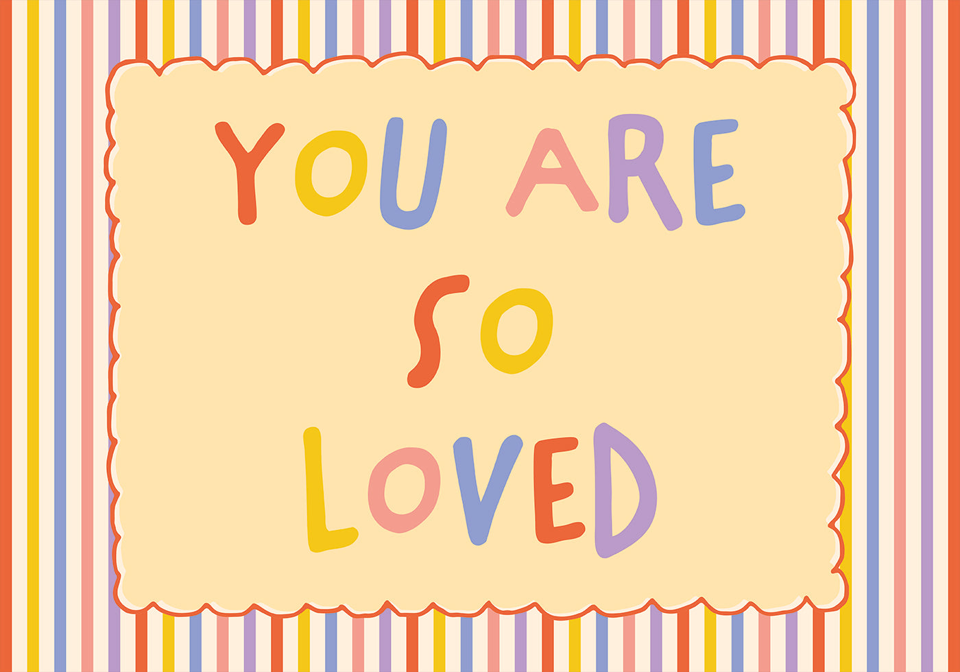 You Are So Loved Plakat