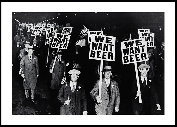 We Want Beer, Prohibition Protest Vintage Photography Plakat