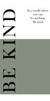 Be Kind Plakat - Posterbox.no