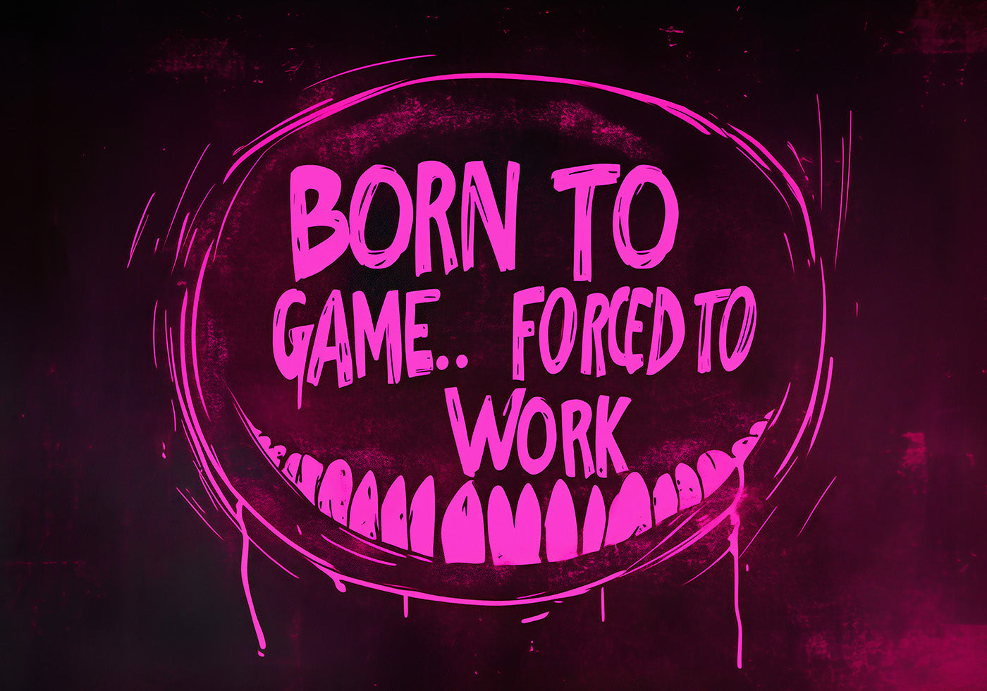 Born to Game Forced to Work Dark Neon Gaming Art Plakat