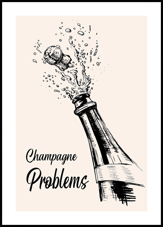 Champagne Problems Plakat