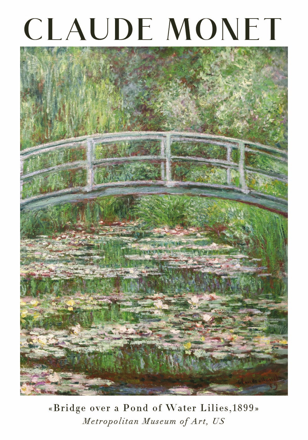 Claude Monet - Bridge Over a Pond of Water Lilies Plakat