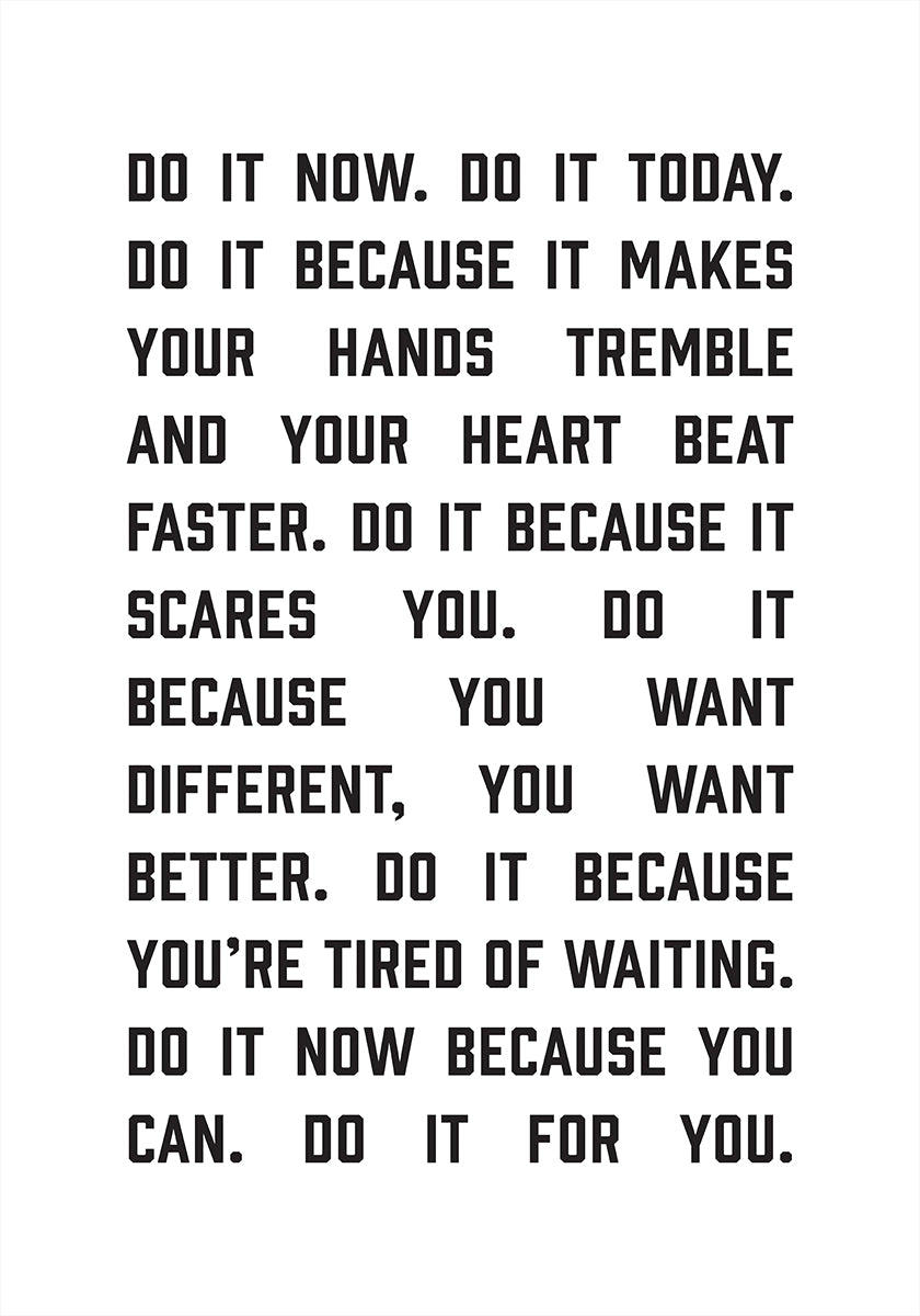 Do It Now Plakat
