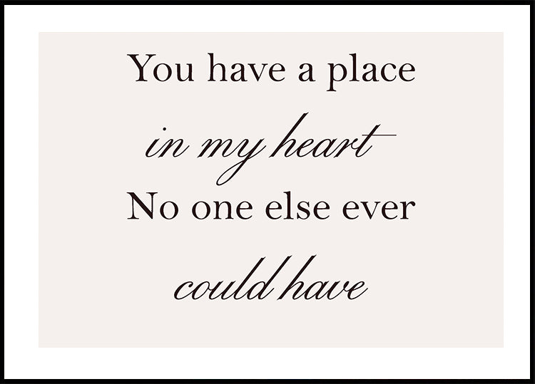 You Have a Place Plakat - Posterbox.no