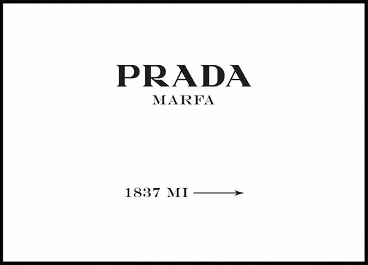 Prada Marfa Plakat