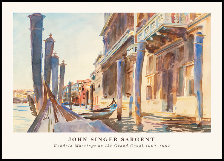 Gondola Moorings Venice Grand Canal, John Singer Sargent 1904–1907 Plakat