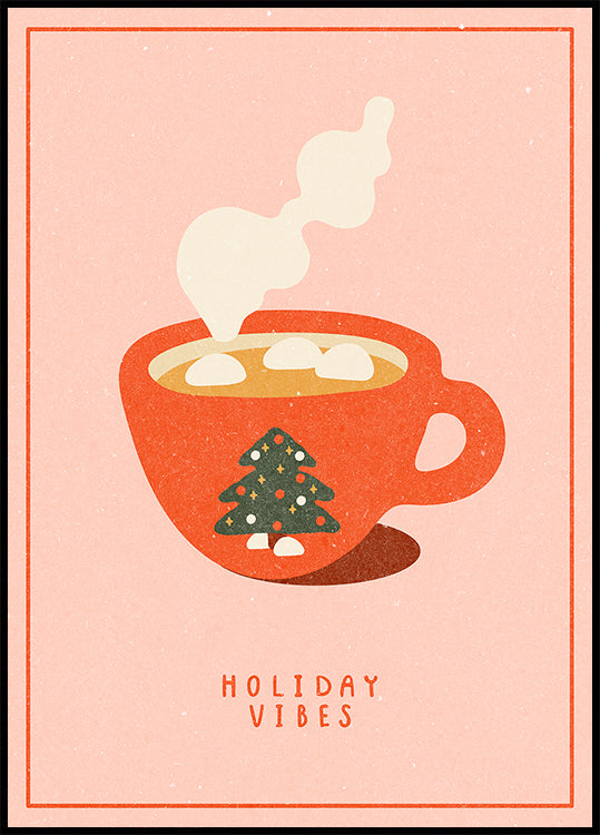 Holiday vibes. A mug of hot cocoa for Christmas Plakat