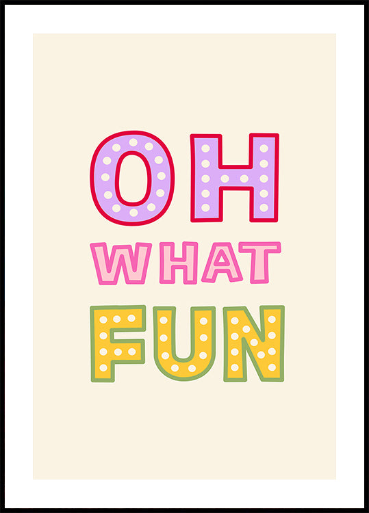 Oh What Fun Plakat