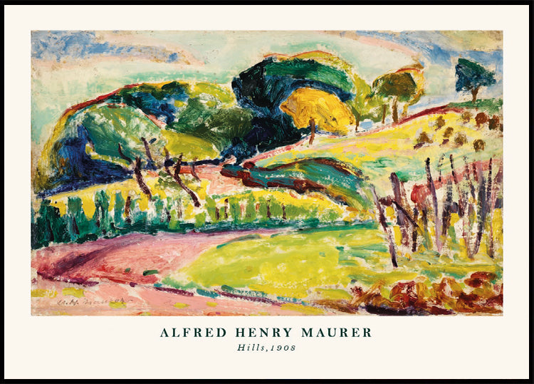 Hills Expressionist Alfred Henry Maurer 1908 Landscape Plakat