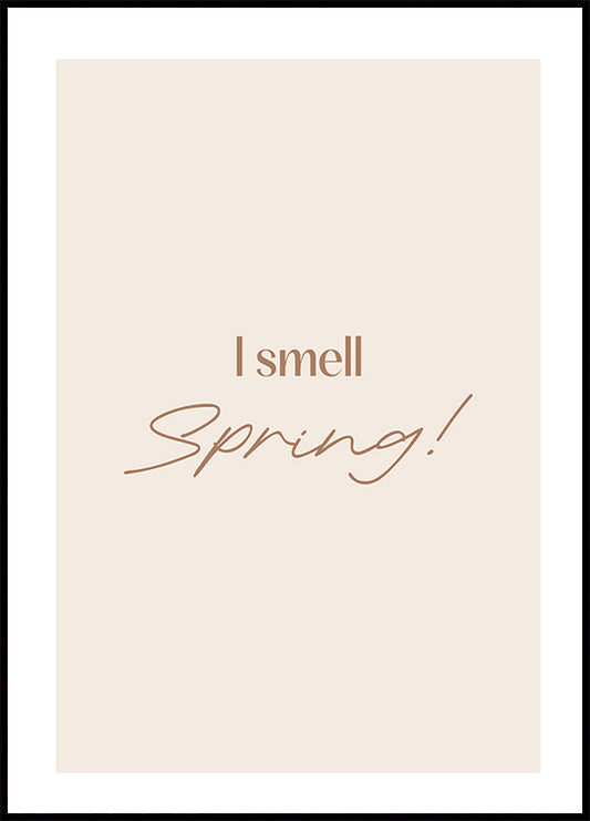 I Smell Spring Plakat - Posterbox.no