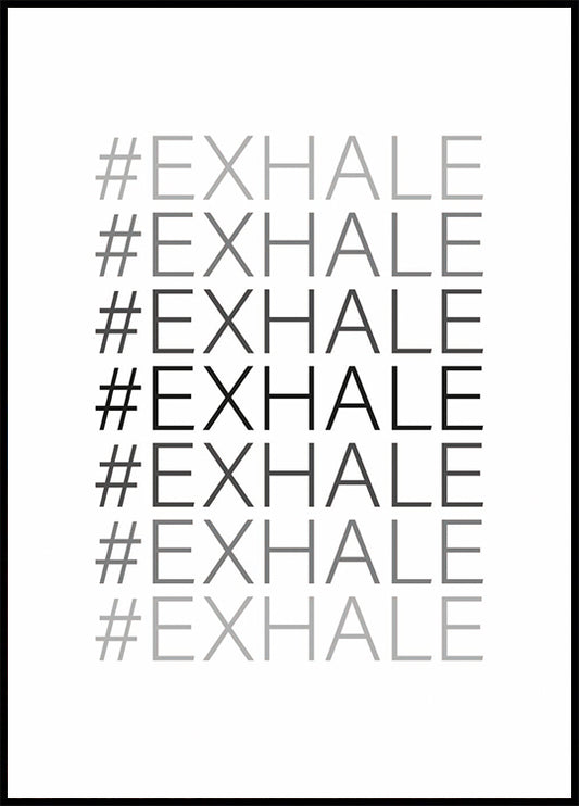 Hash Exhale Plakat - Posterbox.no