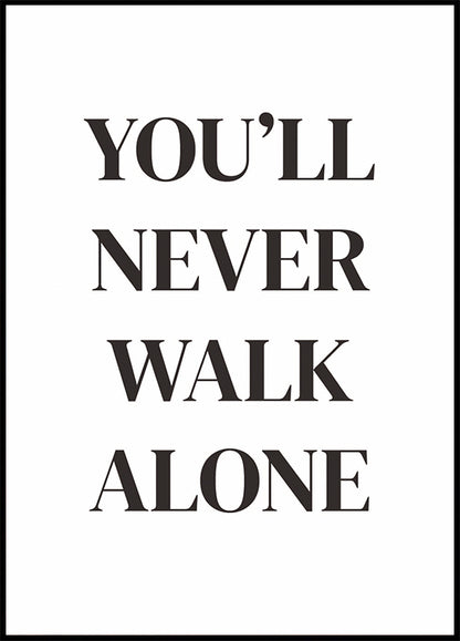 You'll Never Walk Alone Plakat