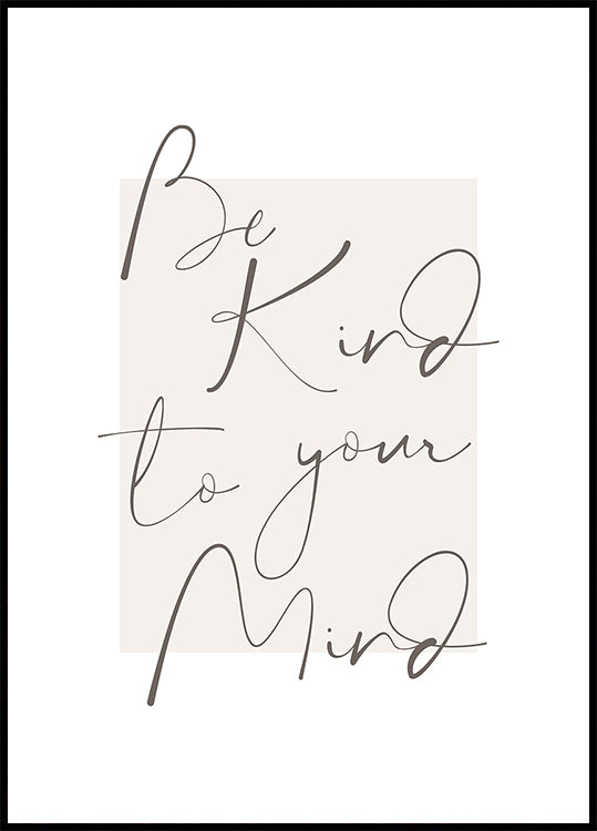 Bekindtoyourmind 4 Plakat