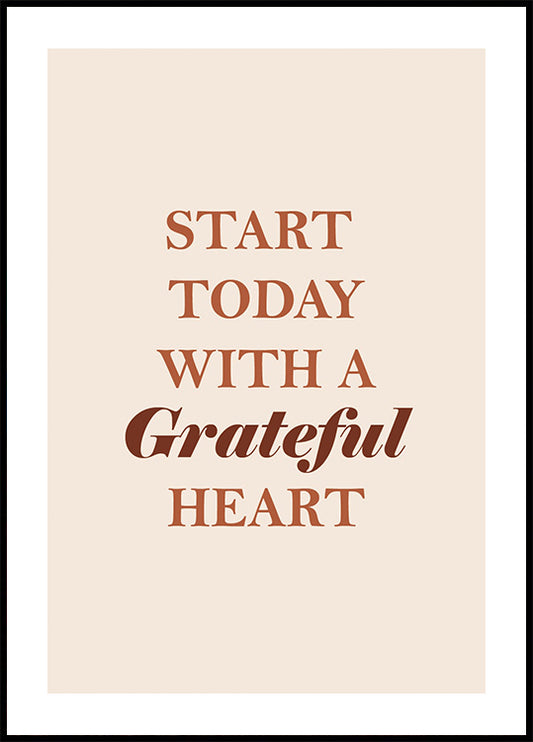 Start Today with a Grateful Heart Plakat