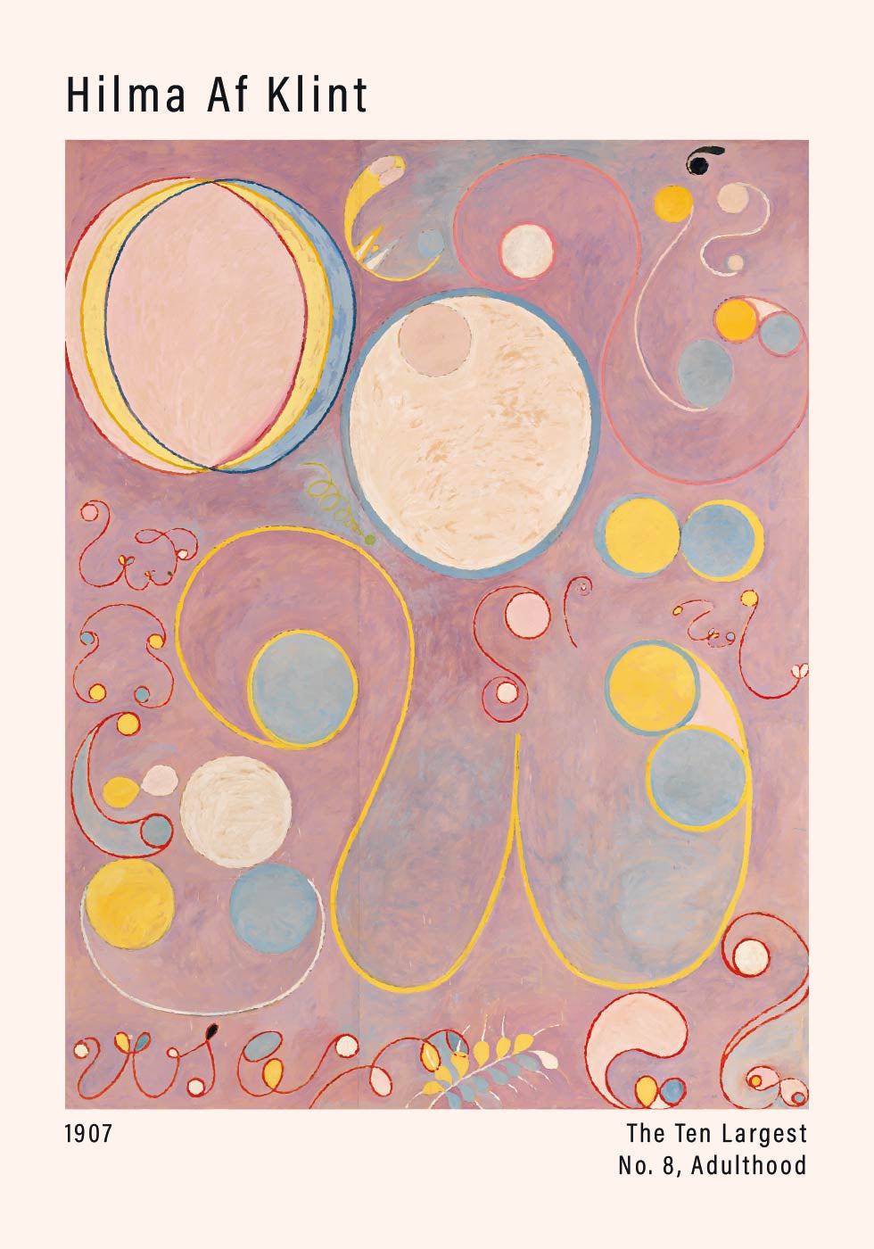 Hilma Af Klint: The Ten Largest Series, No. 8, Adulthood Plakat