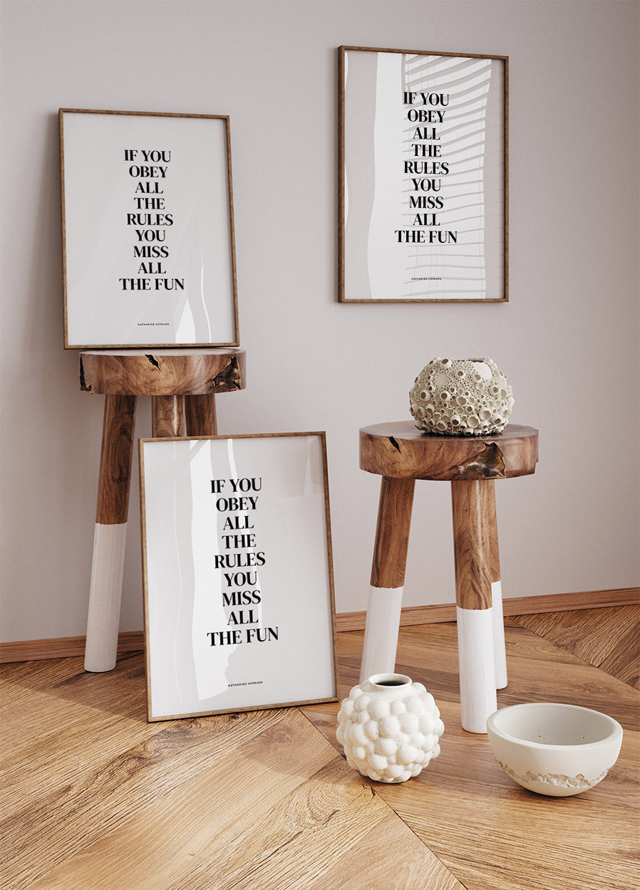 If You Obey All The Rules You Miss All The Fun Plakat
