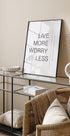 Live More Plakat - Posterbox.no
