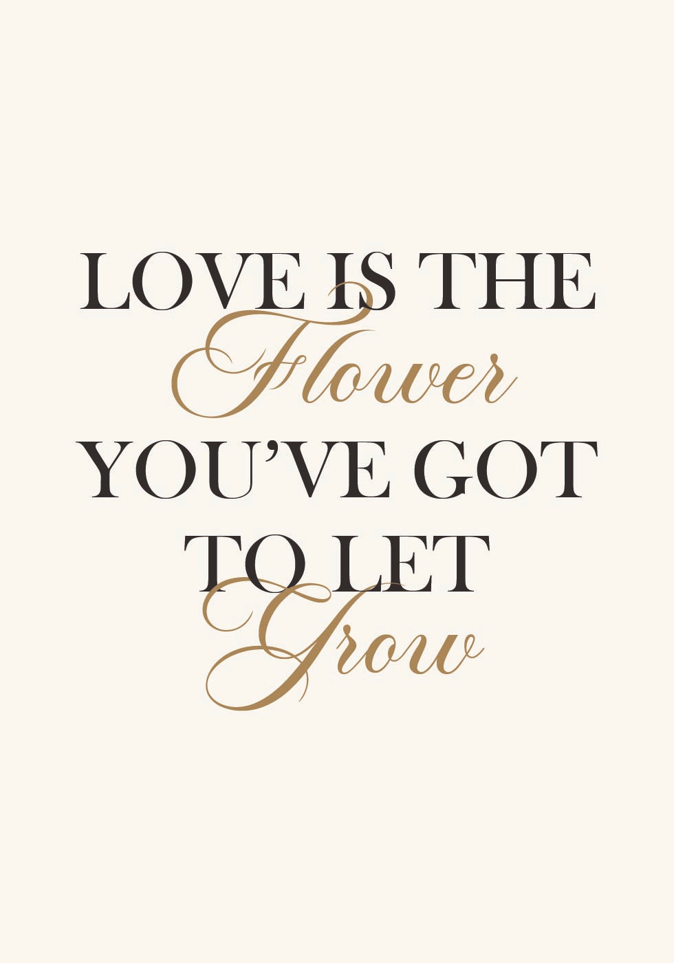 Love Is The Flower Plakat - Posterbox.no