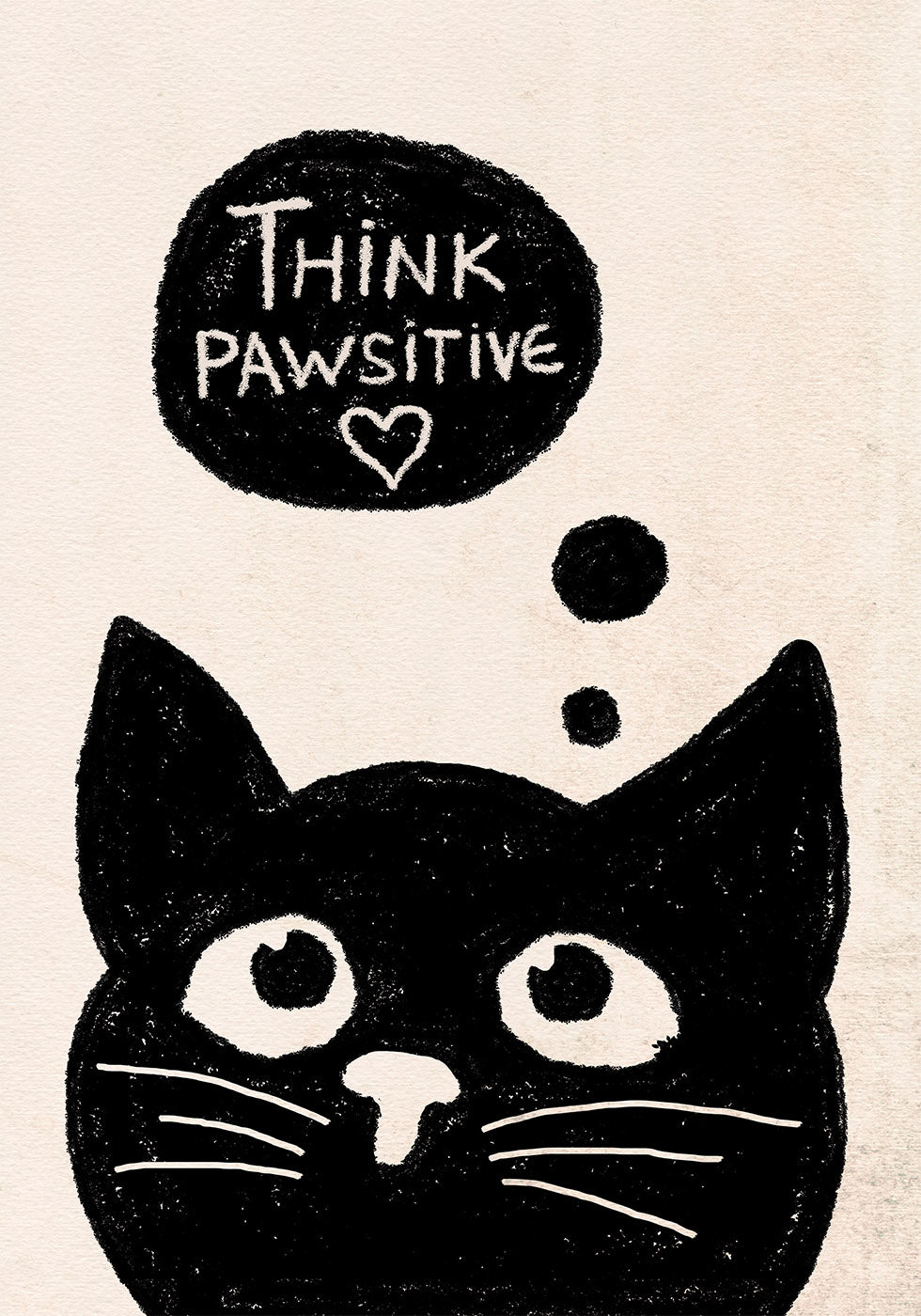 Think Pawsitive Cat Plakat