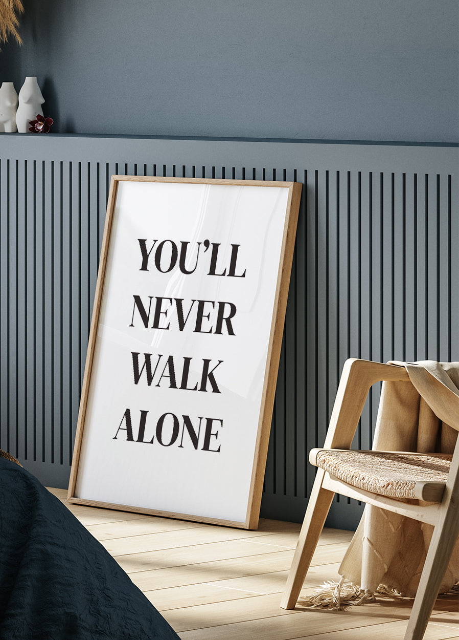 You'll Never Walk Alone Plakat