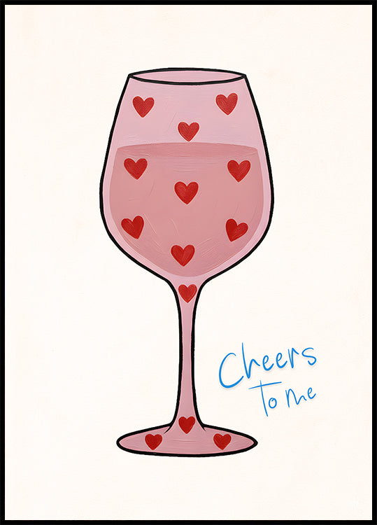 Cheers To Me Plakat