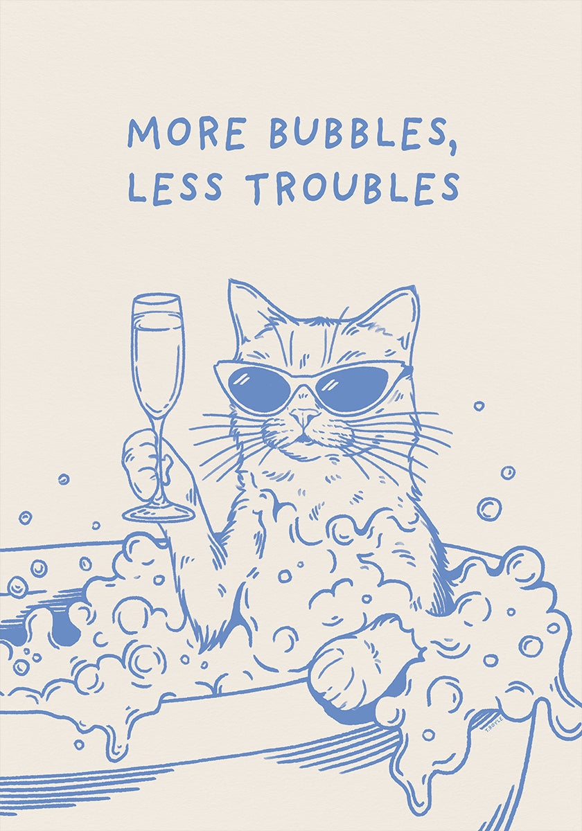 More Bubbles, Less Troubles Plakat