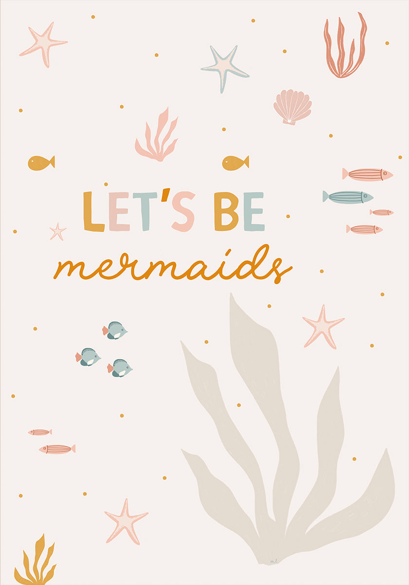 Let's Be Mermaids Plakat