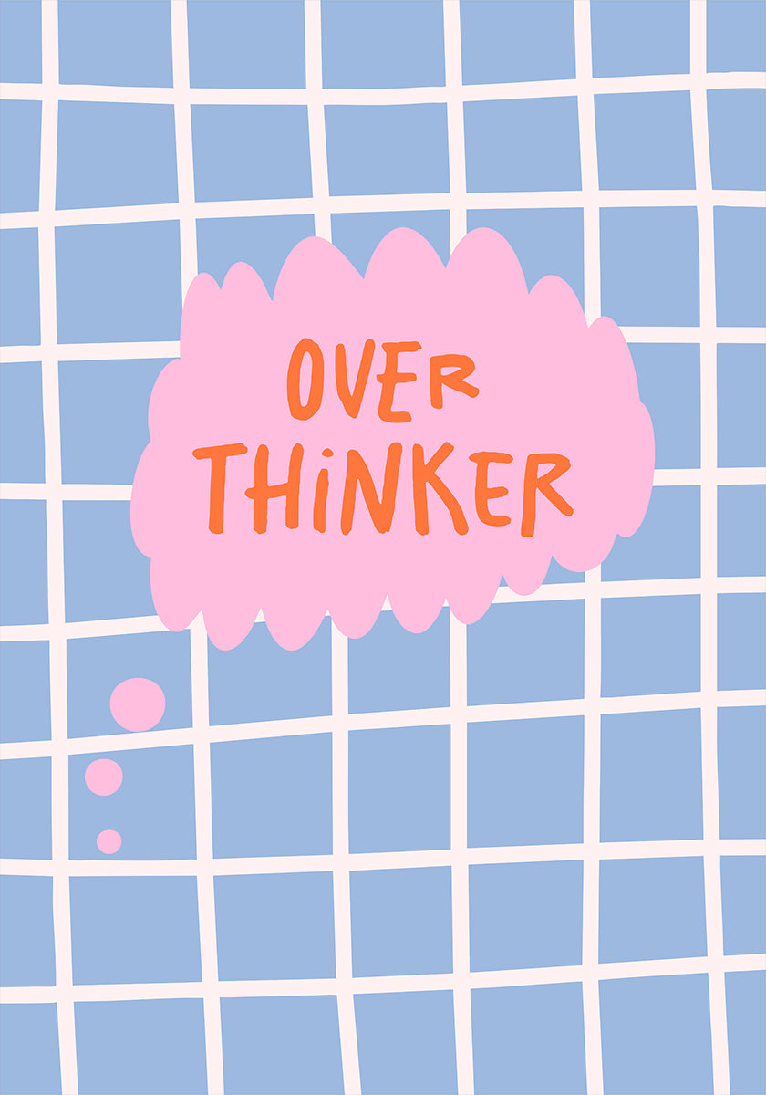 Overthinker - Sppech Bubble Plakat