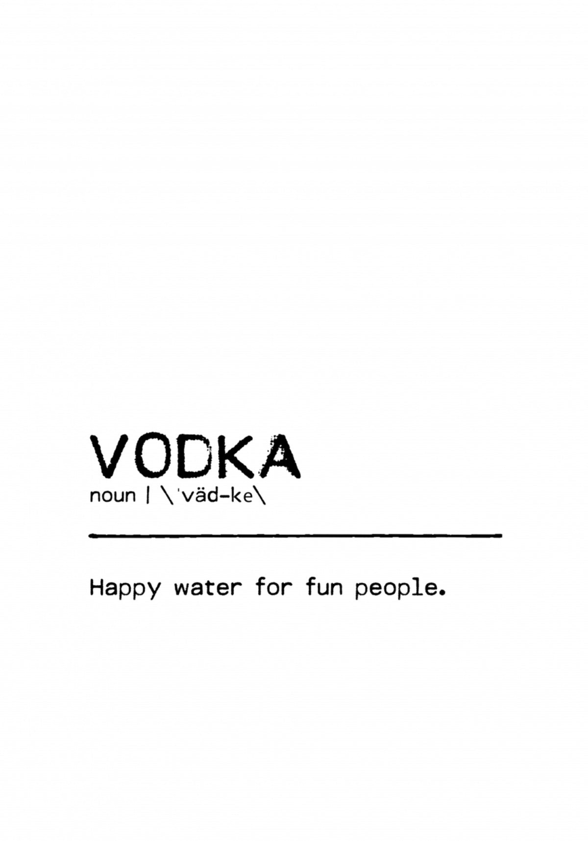Vodka Happy Water Definition