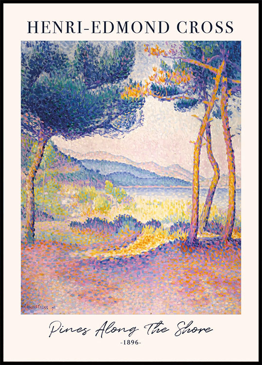 Pines by the Shore By Henri-Edmond Cross Plakat