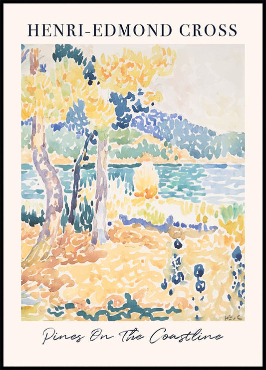 Pines by the Coastline By Henri-Edmond Cross Plakat