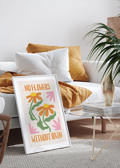 No Flowers Without Rain Plakat