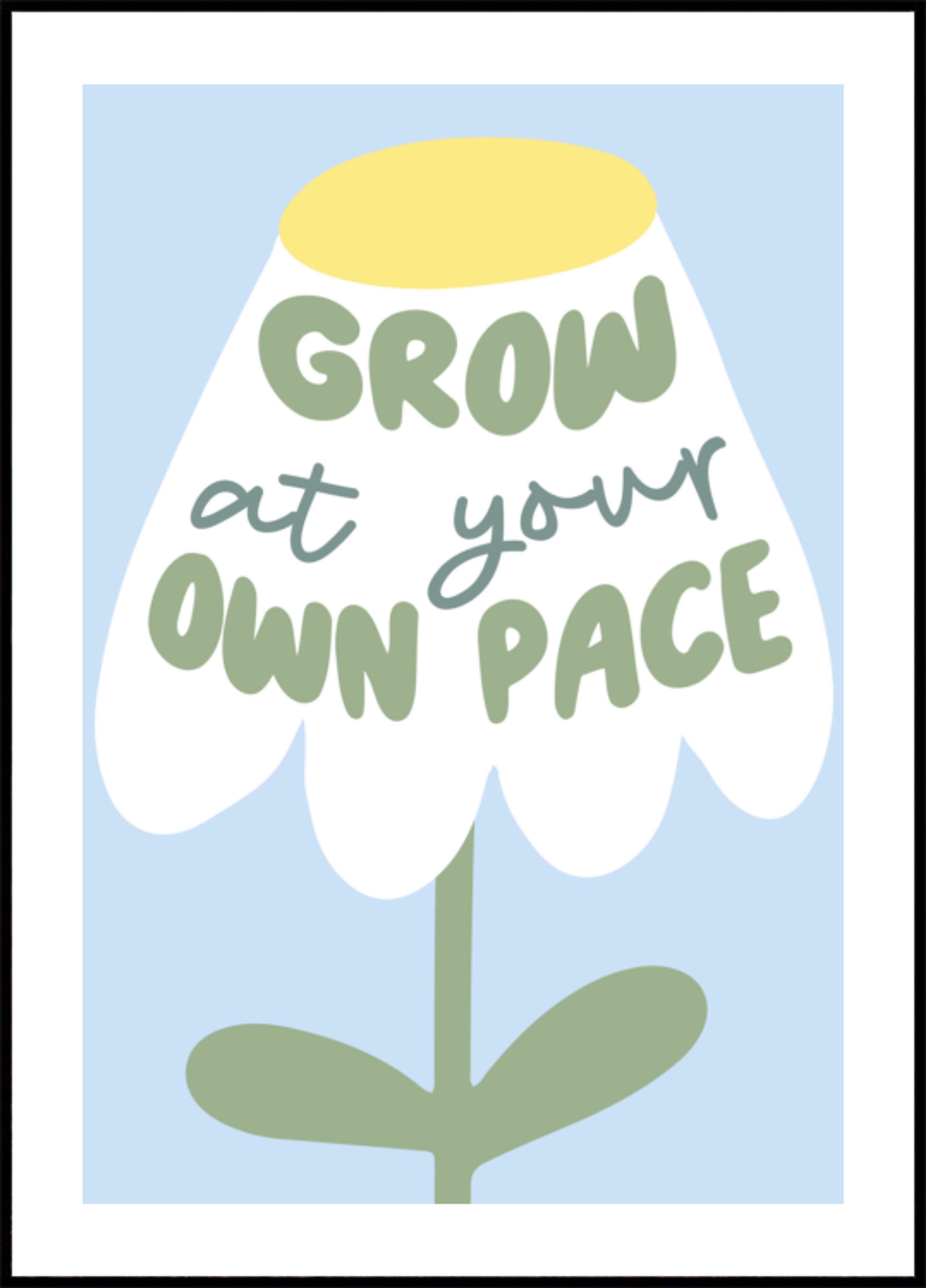 Grow At Your Own Pace