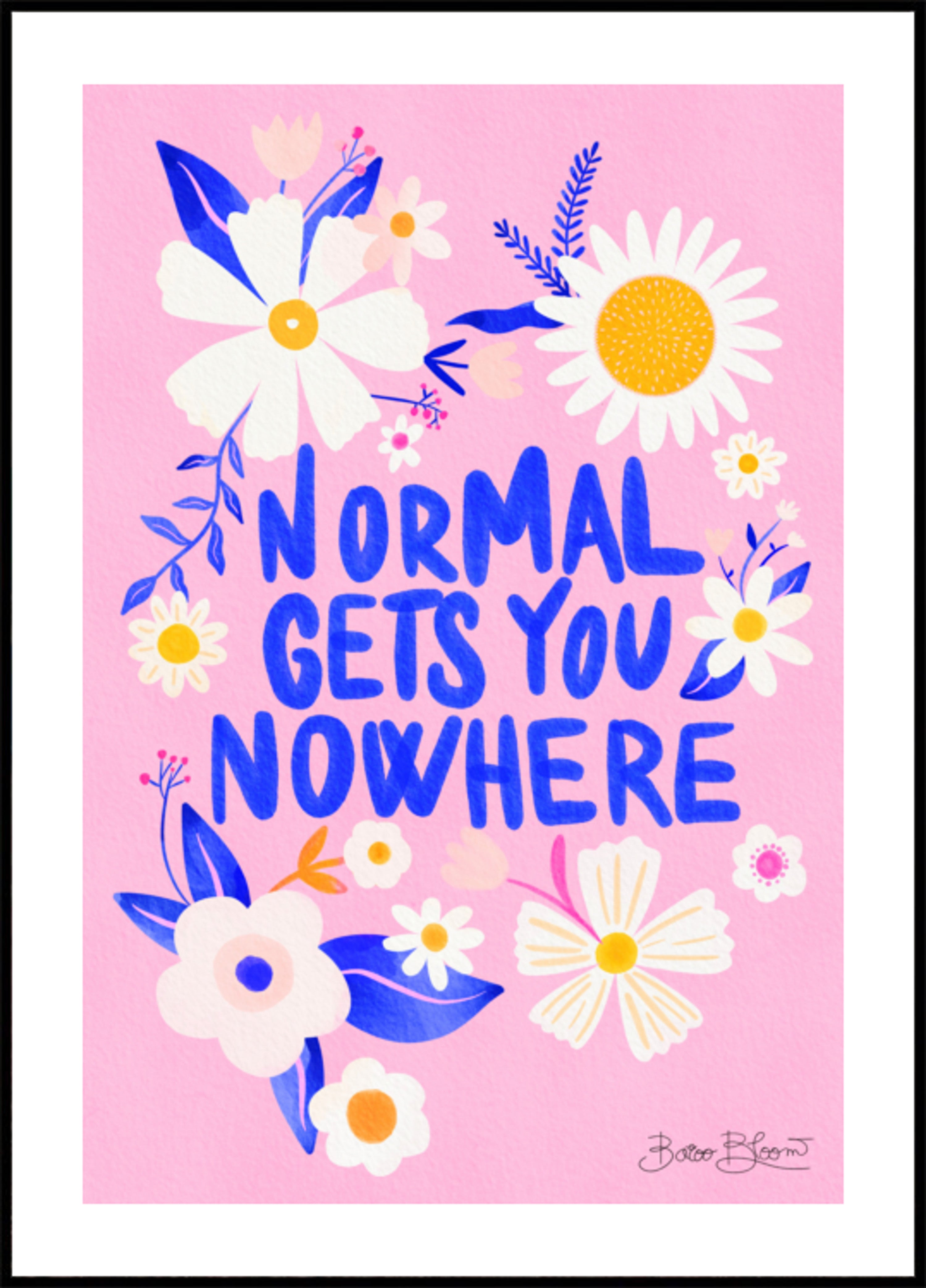 Normal Gets You Nowhere